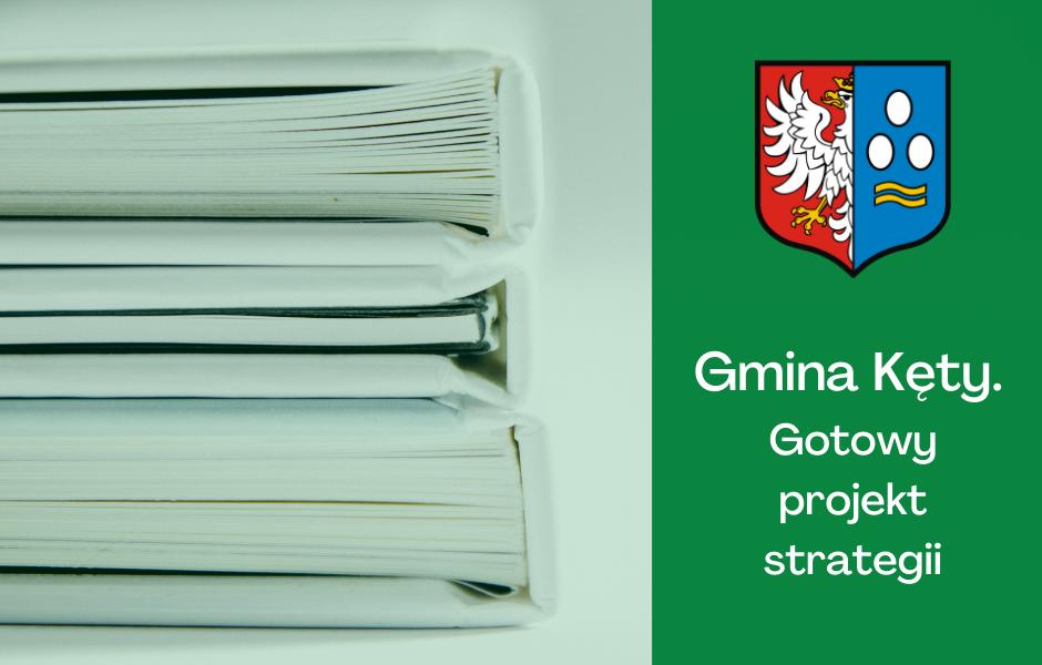 Projekt Strategii Rozwoju Gminy Kęty na lata 2021-2030 gotowy!